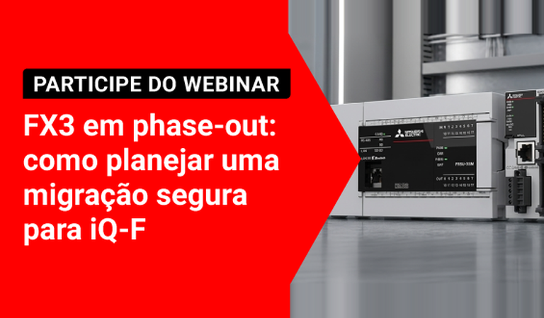 Webinar: FX3 em phase-out — como planejar uma migração segura para iQ-F